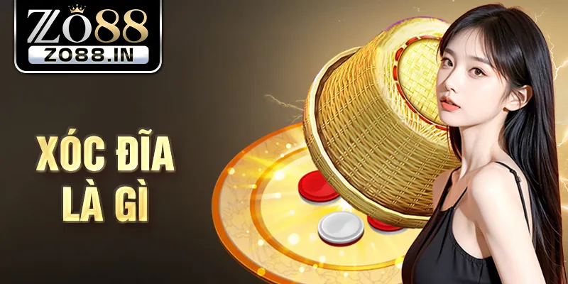 Xóc đĩa là gì